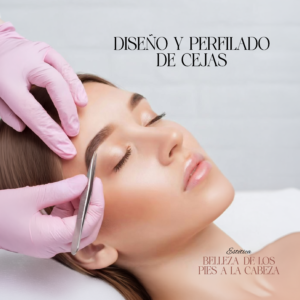 Diseño y Perfilado de Cejas